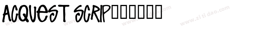 acquest scrip字体转换